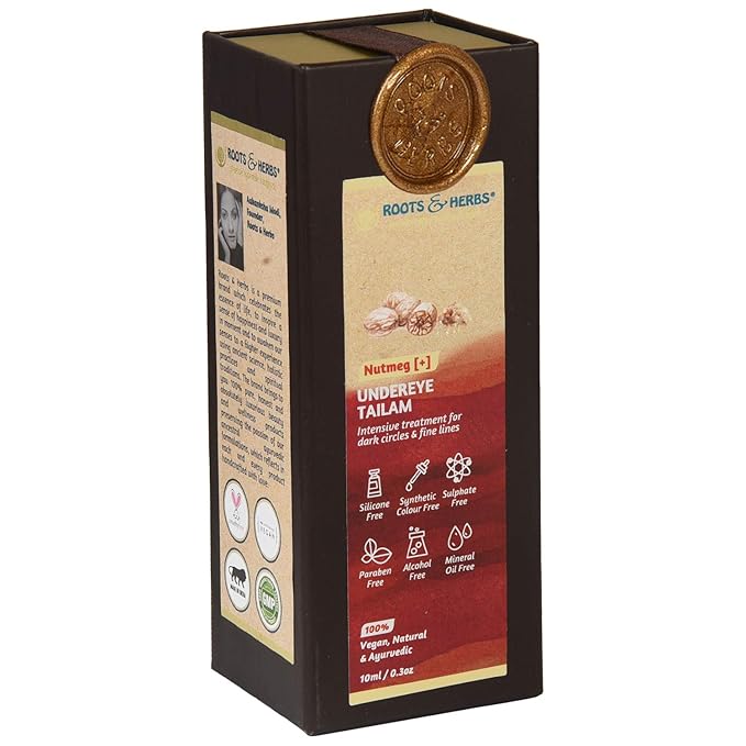 ROOTS AND HERBS Ayurvedic Natural Treatment 100% Vegan No Paraben Nutmeg Undereye Nourishment Oil for Men and Women -10 ml