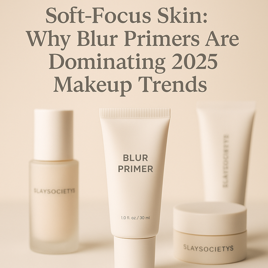 Soft-Focus Skin: Why Blur Primers Are Dominating 2025 Makeup Trends